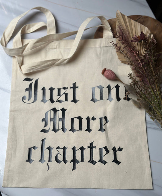 Just one more chapter tote bag